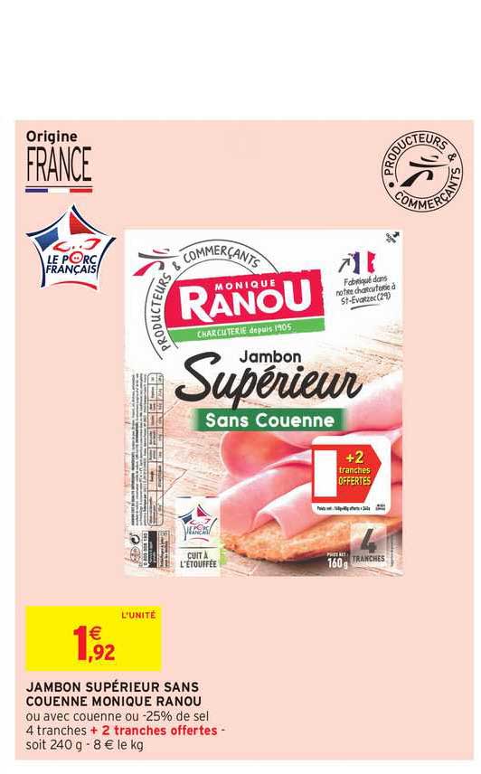 jambon supérieur sans couenne monique ranou