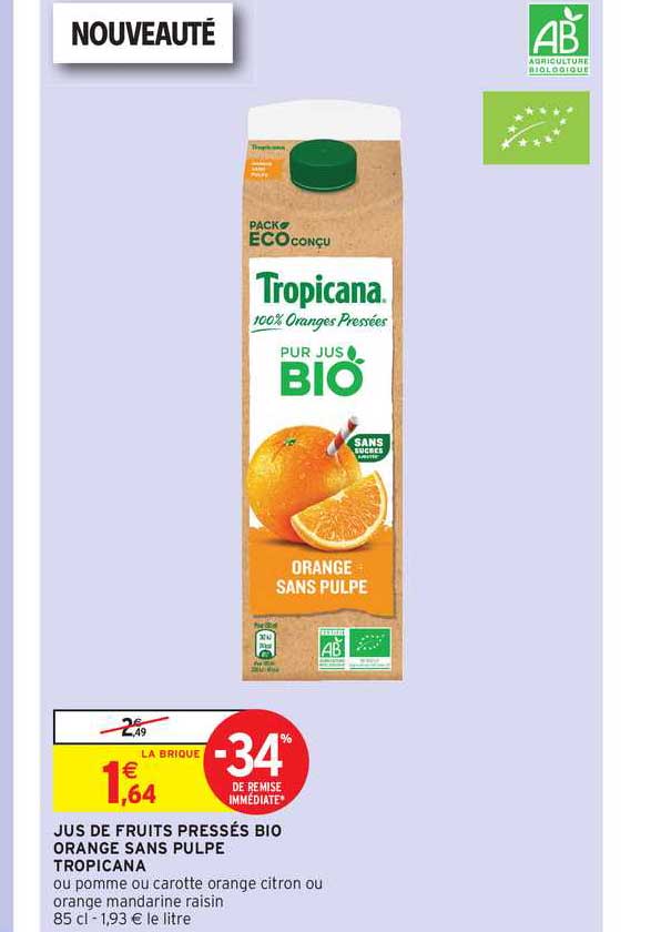 jus de fruits pressés bio orange sans pulpe tropicana