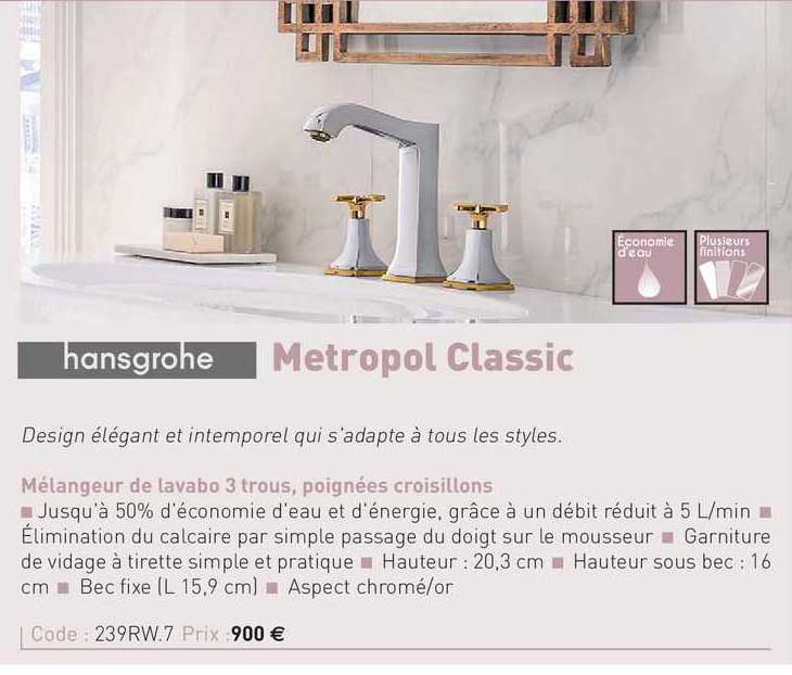 mélangeur de lavabo 3 trous, poignées croisillons metropol classic hansgrohe