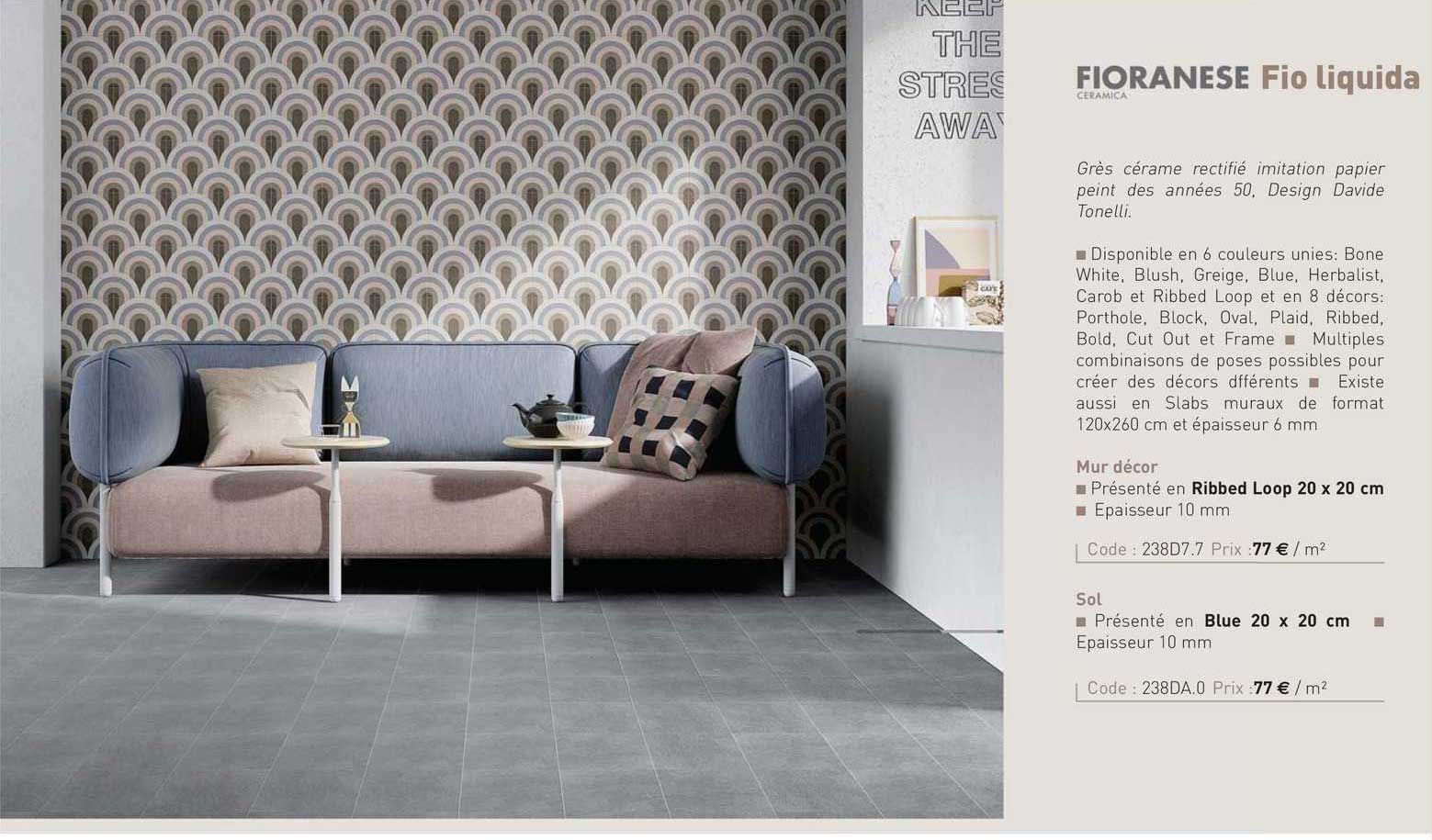 mur décor, sol fio liquida fioranese