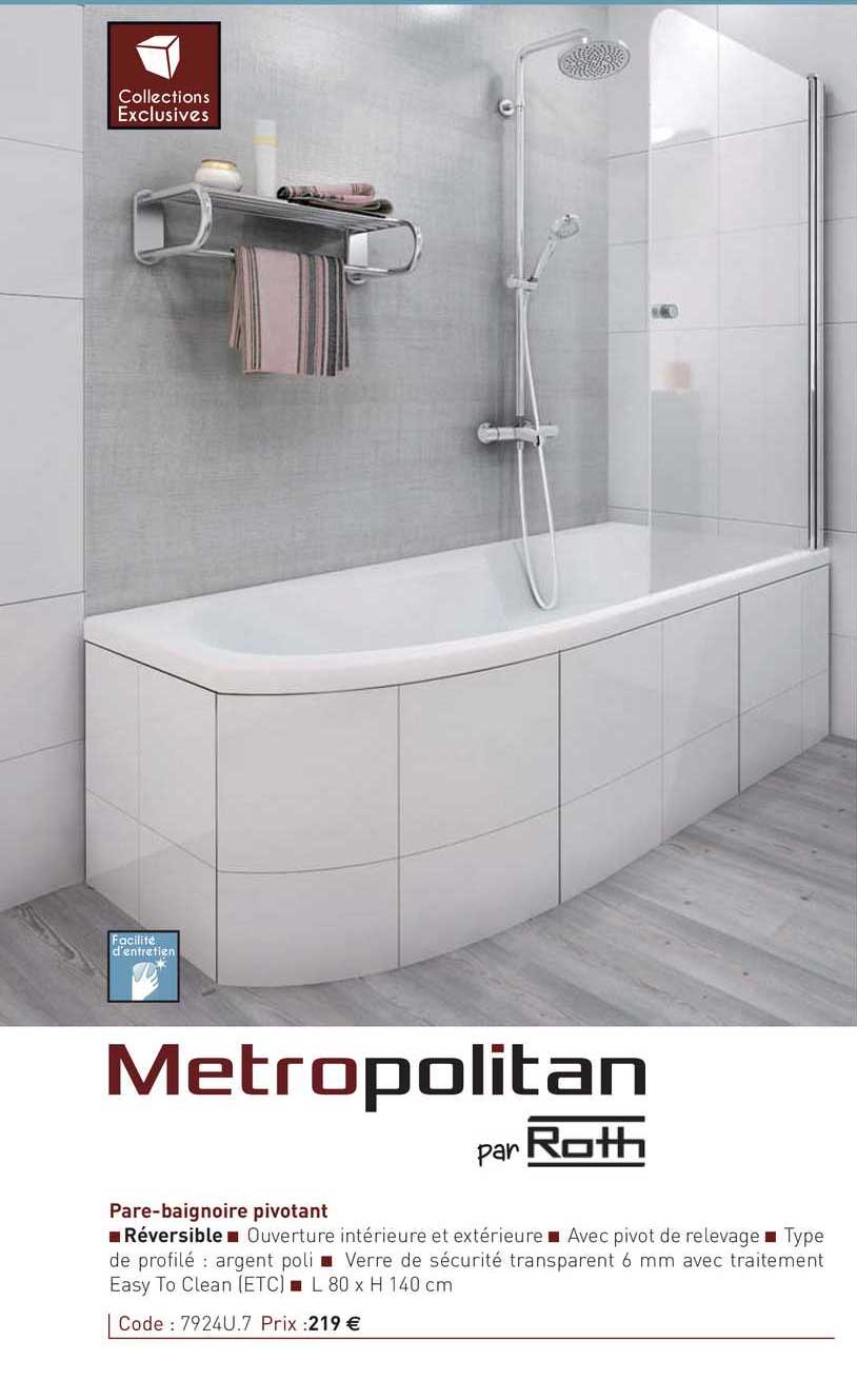 pare-baignoire pivotant metropolitan