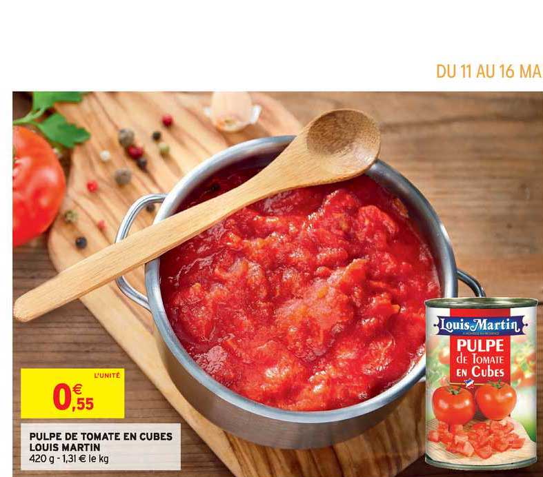 pulpe de tomate en cubes louis martin