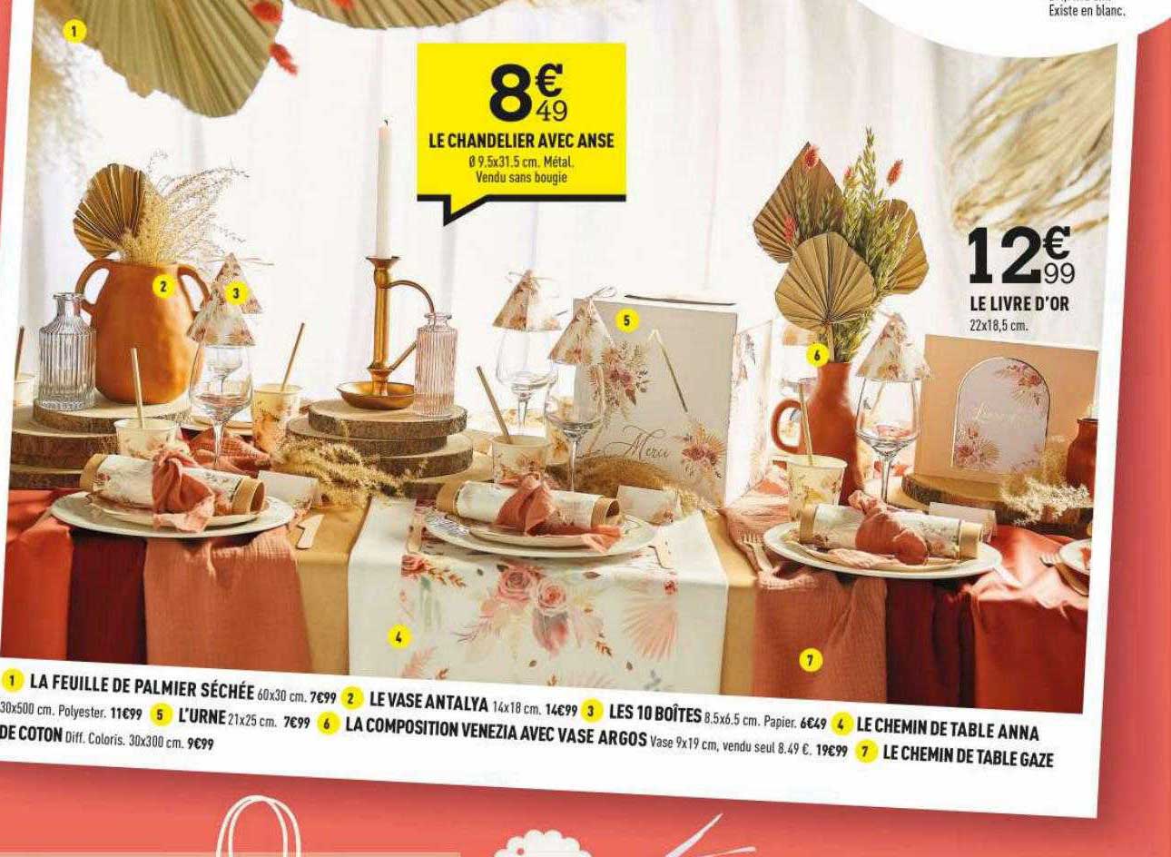 le chandelier avec anse, le livre d'or, la feuille de pamier séchée, le vase antalya, les 10 boîtes, le chemin de table anna, l'urne, la composition venezia avec vase agros, le chemin de table gaze