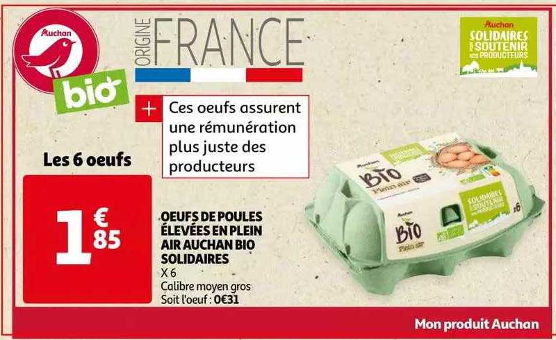 oeufs de poules élevées en plein air auchan bio solidaires