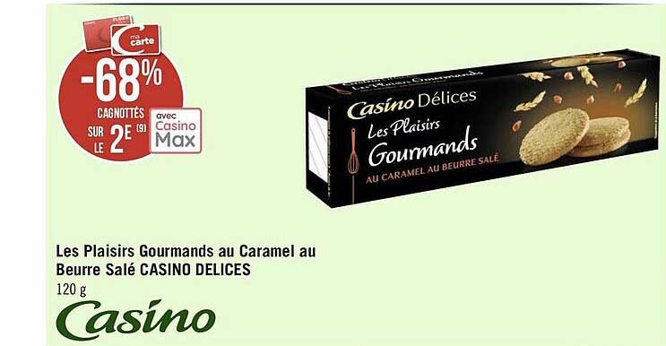 les plaisirs gourmands au caramel au beurre salé casino délices