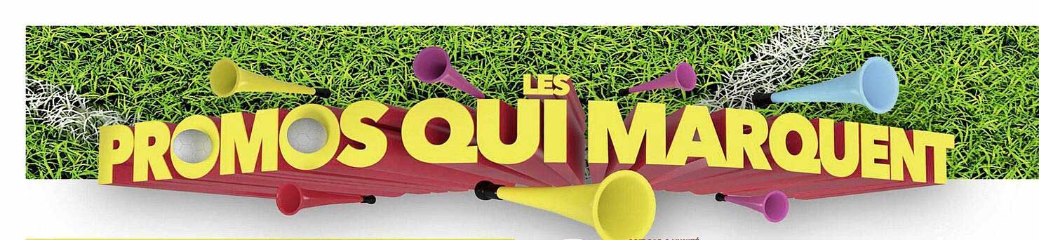 les promos qui marquent