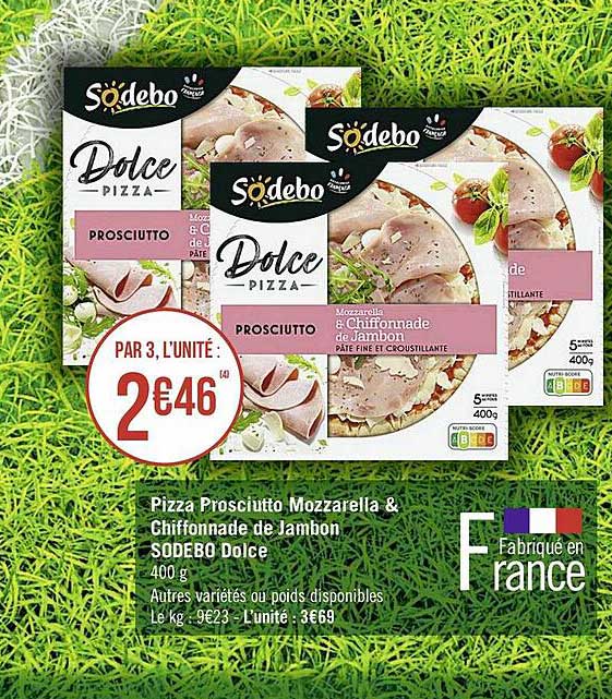 Pizza Prosciutto Mozzarella & Chiffonnade De Jambon Sodebo Dolce