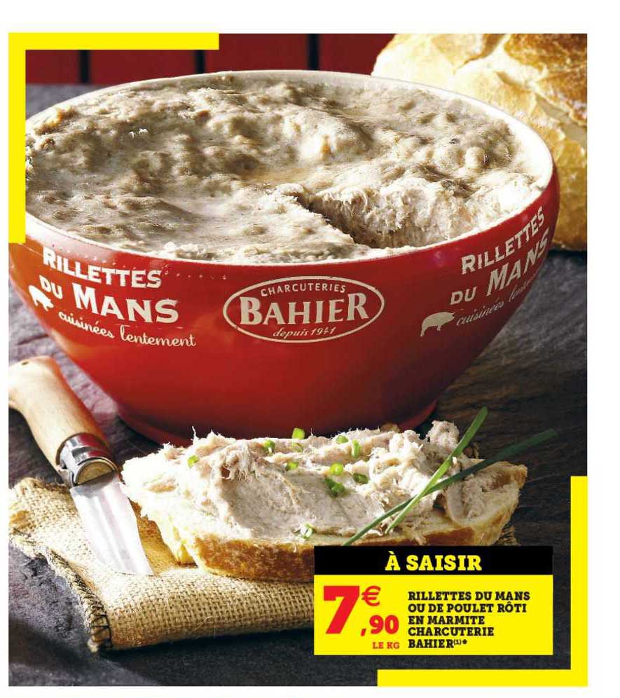 Rillettes Du Mans Ou De Poulet Roti En Marmite Charcuterie Bahier