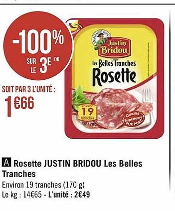 rosette justin bridou les belles tranches