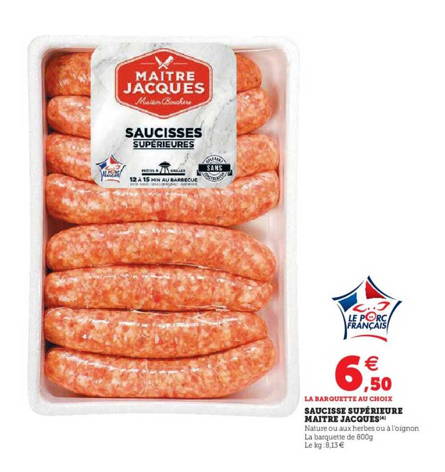 saucisse superieure maitre jacques
