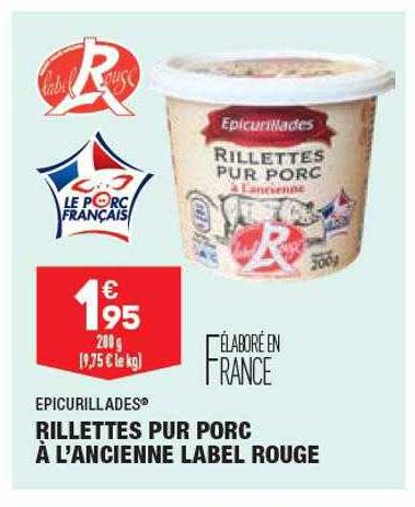 Rillettes Pur Porc à L'ancienne Label Rouge Epicurillades