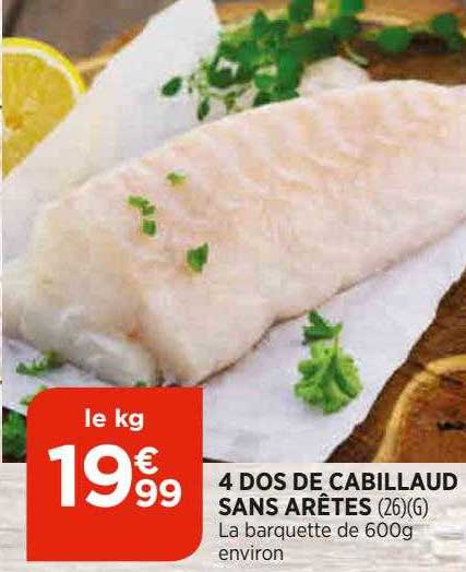 4 dos de cabillaud sans arêtes