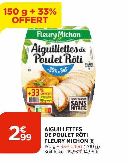aiguillettes de poulet rôti fleury michon