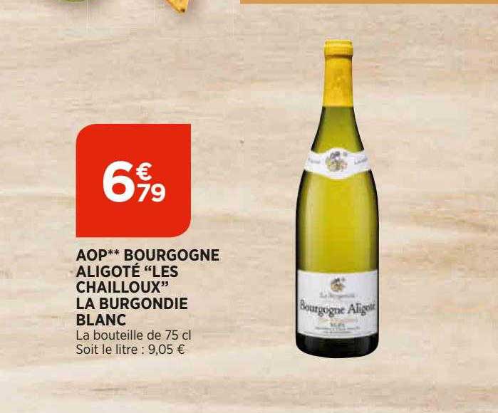 aop bourgogne aligoté "les chailloux" la burgondie blanc