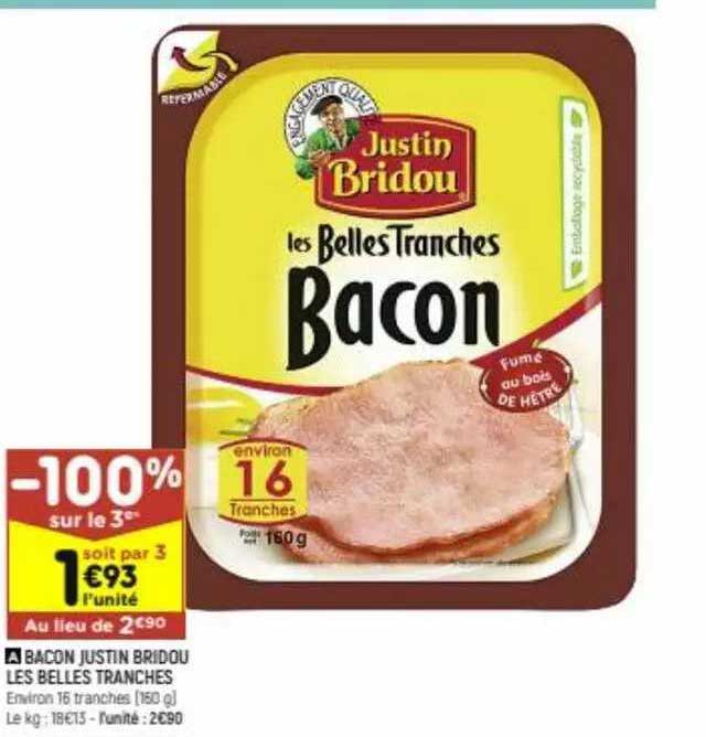 bacon justin bridou les belles tranches
