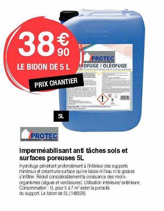imperméabilisant anti tâches sols et surfaces poreuses 5l protec