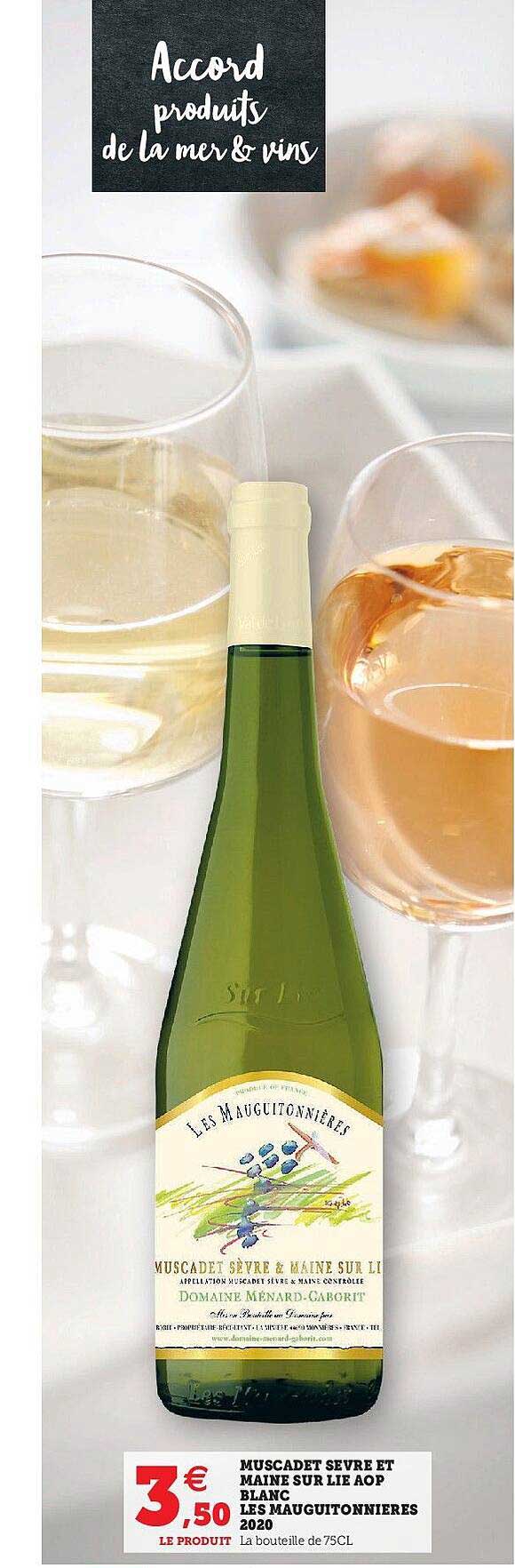 muscadet sèvre et maine sur lie aop blanc les mauguitonnières 2022