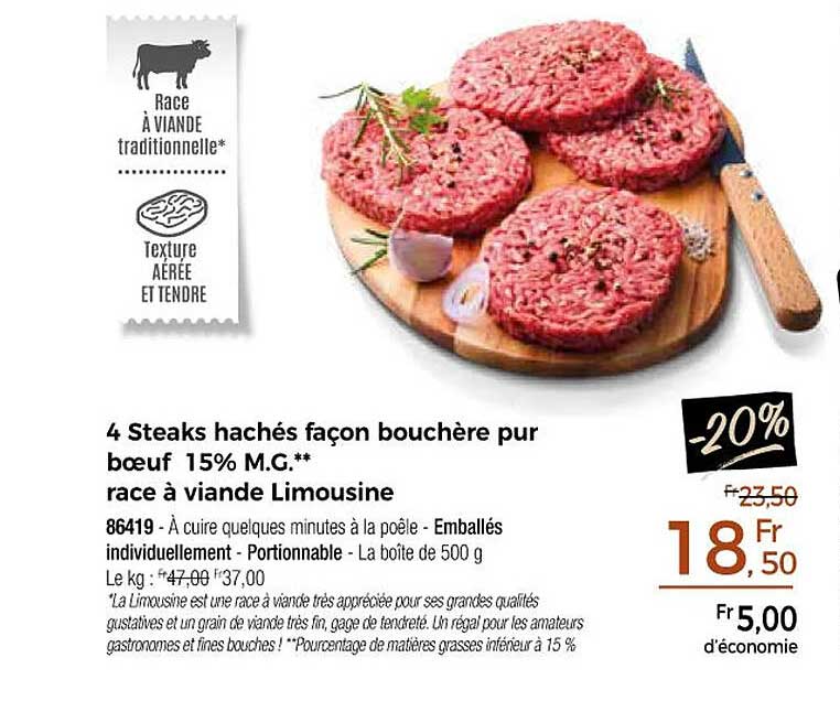 4 steaks hachés façon bouchère pur bœuf 15% m.g. race à viande limousine