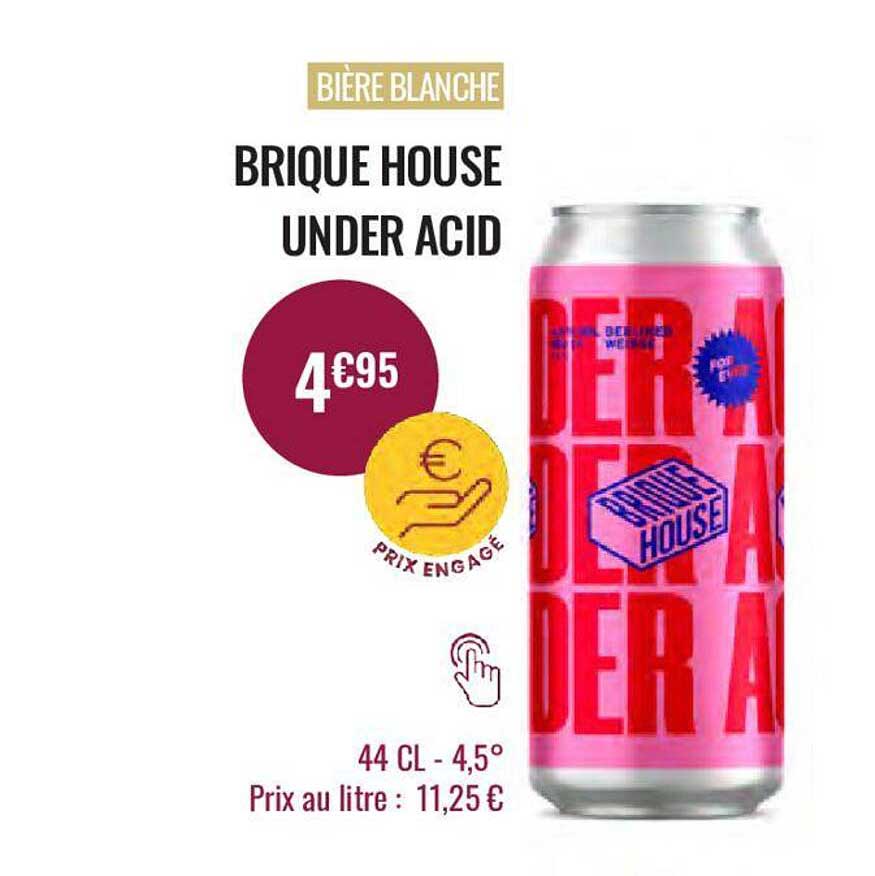 bière blanche brique house under acid