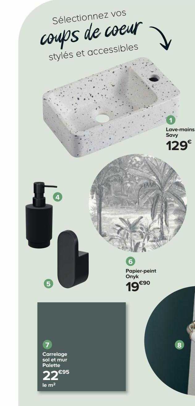 carrelage sol et mur palette, papier-peint onyk, lave-mains savy