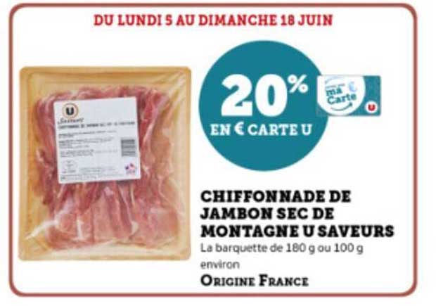 Chiffonnade De Jambon Sec De Montagne U Saveurs