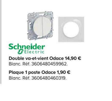 double va-et-vientn odace schneider electric, plaque 1 poste odace schneider electric