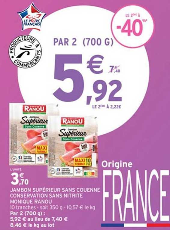 jambon supérieur sans couenne conservation sans nitrite monique ranou