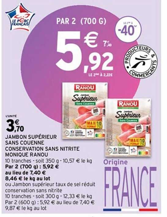 jambon supérieur sans couenne conservation sans nitrite monique ranou