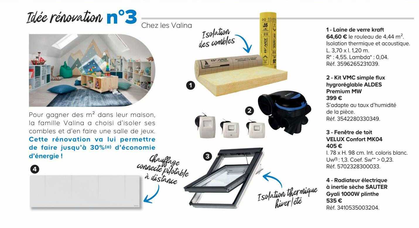 laine de verre kraft, kit vmc simple flux hygroréglable aldes premium mw, fenêtre de toit velux confort mk04, radiateur électrique à inertie sèche sauteur gyali 1000w plinthe