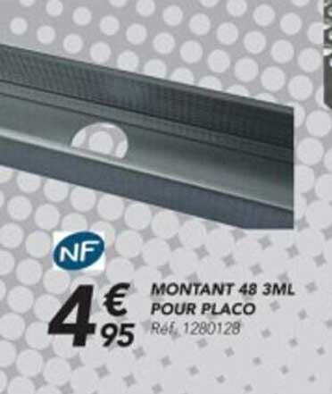 montant 48 3ml pour placo