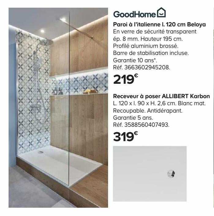 paroi à l'italienne l. 120 cm beloya goodHome, receveur à poser allibert karbon goodHome