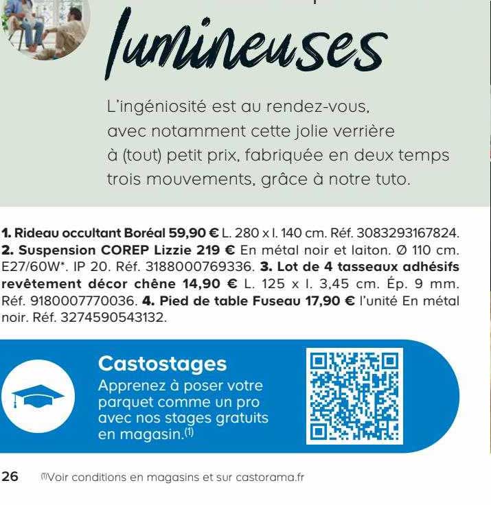 rideau occultant boréal, suspension corep lizzie, lot de 4 tasseaux adhésifs revêtement déor chêne, pied de table fuseau