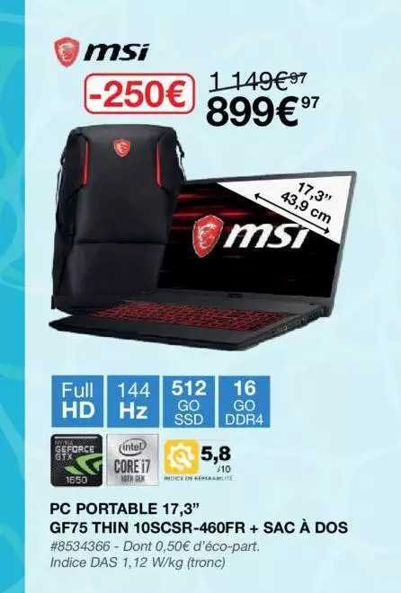 pc portable 17,3" gf75 thin 10scsr-460fr + sac à dos