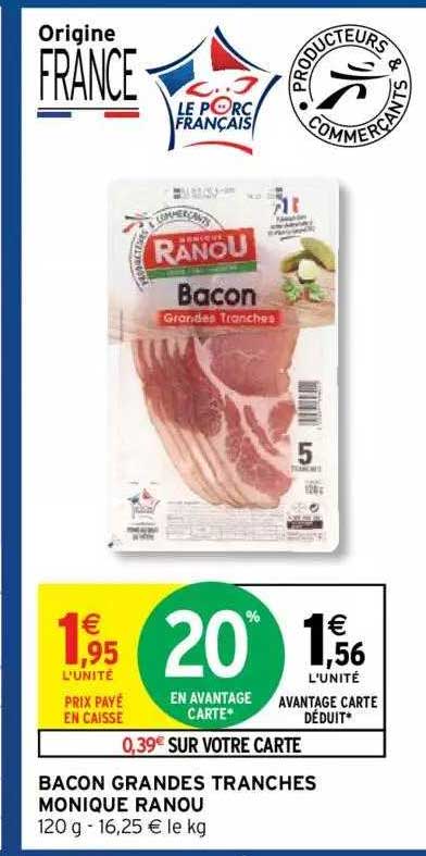 bacon grandes tranches monique ranou