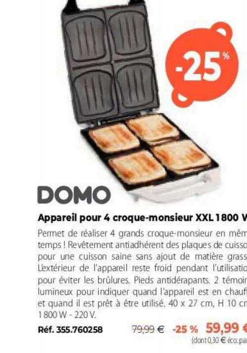 Appareil Pour 4 Croque-monsieur Xxl 1800 V Domo