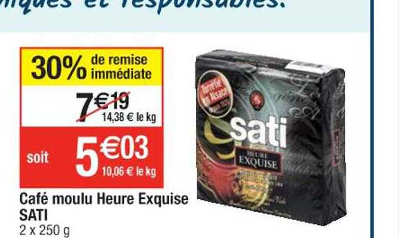 café moulu heure exquise sati