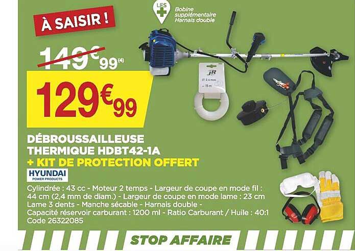 débroussailleuse thermique hdbt 42-1a + kit de protection offert hyundai
