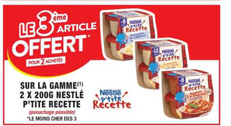 la gamme 2 x 200g nestlé p'tite recette