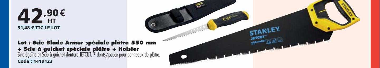 lot : scie blade armor spéciale plâtre 550 mm + scie à guichet spéciale plâtre + holster