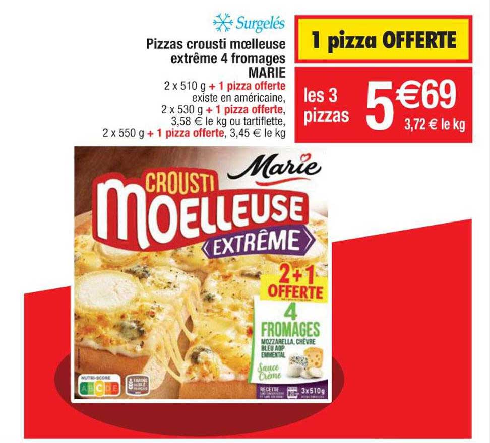 Pizzas Crousti Moelleuse Extrême 4 Fromages Marie