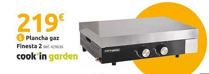 plancha gaz finesta 2 cook'in garden