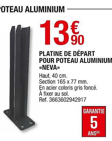 platine de départ pour poteau aluminium «neva»