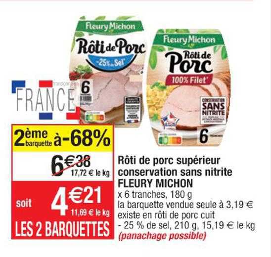 rôti de porc supérieur conservation sans nitrite fleury michon