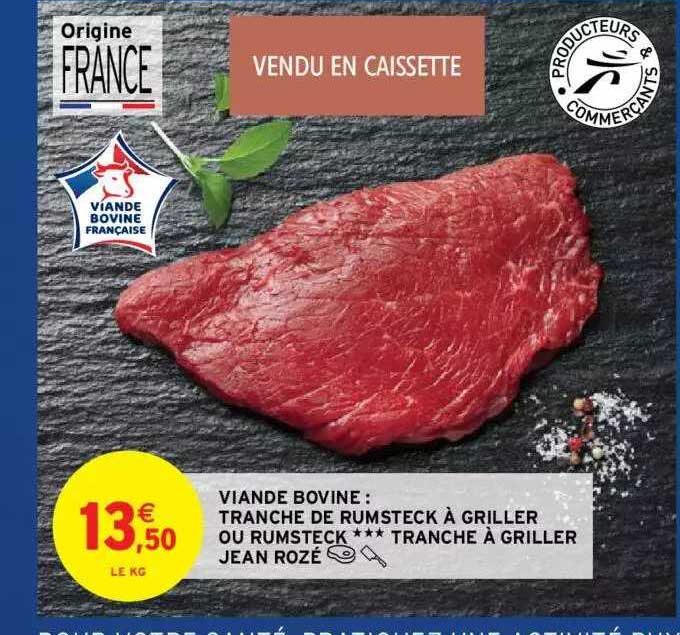 viande bovine tranche de rumsteck à griller ou rumsteck tranche à griller jean rozé