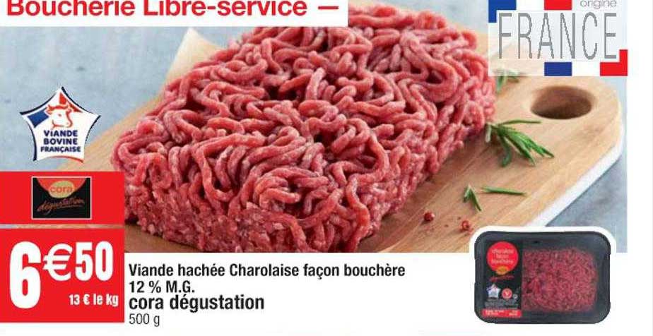 viande hachée charolaise façon bouchère 12% m.g. cora dégustation