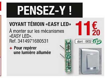 voyant témoin «easy led»