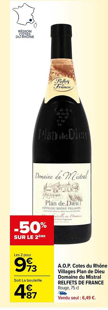 a.o.p. côtes du rhône villages plan de dieu domaine du mistral reflets de france