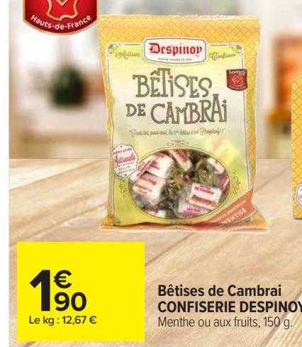 bêtises de cambrai confiserie despinoy