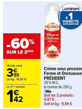 crème sous pression ferme et onctueuse président