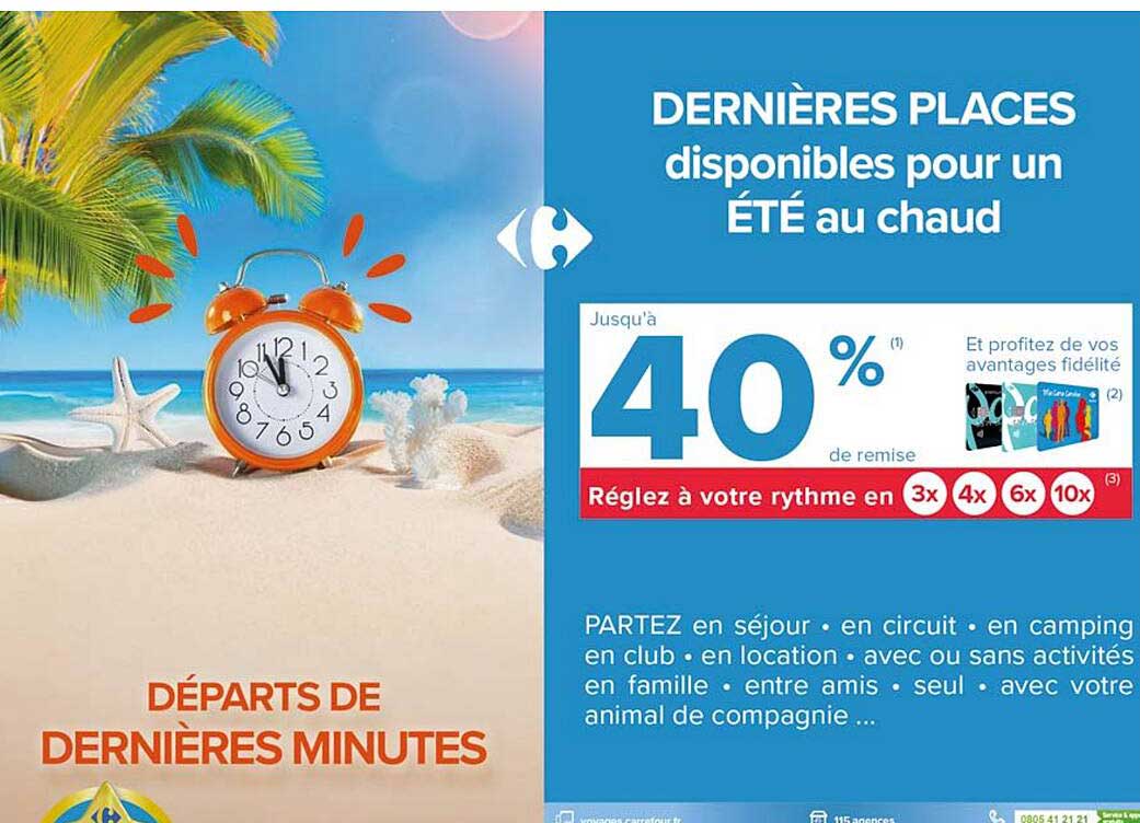 dernières places disponibles pour un été au chaud